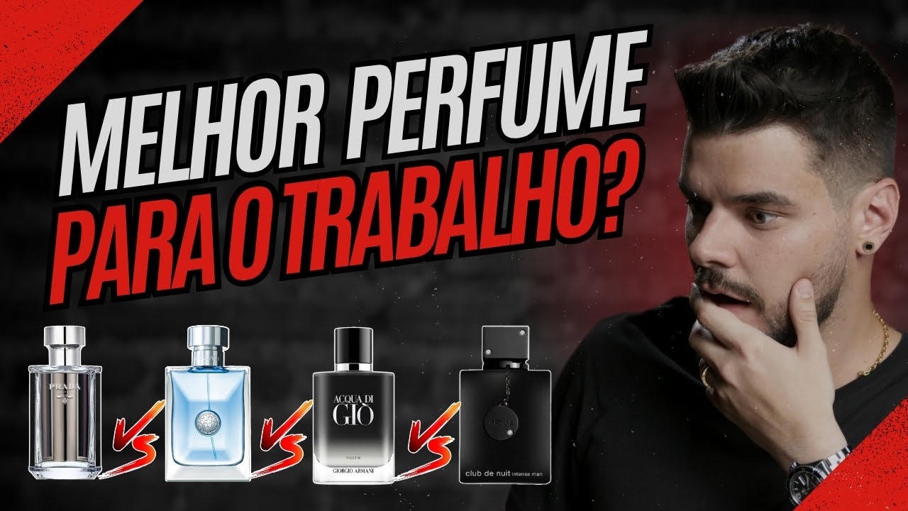 QUAL USAR NO TRABALHO? | Prada L’Homme, Acqua di Giò Parfum, Versace Pour Homme ou Club de Nuit?