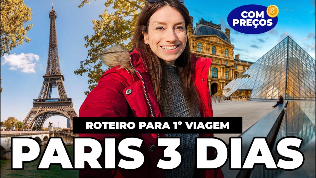 O QUE FAZER EM PARIS: ROTEIRO COMPLETO 3 DIAS COM MELHORES ATRA&Ccedil;&Otilde;ES, PRE&Ccedil;OS E DICAS