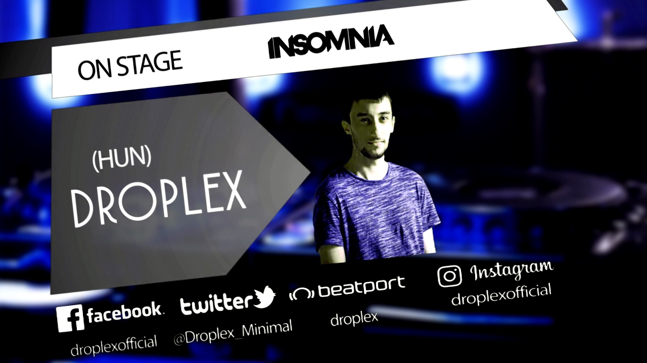 Insomnia w/ Droplex  | Vertigo Győr 02.11