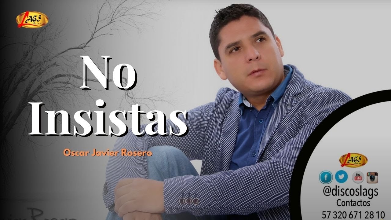 Oscar Javier Rosero - No Insistas (Audio Oficial) | M&uacute;sica Para Beber