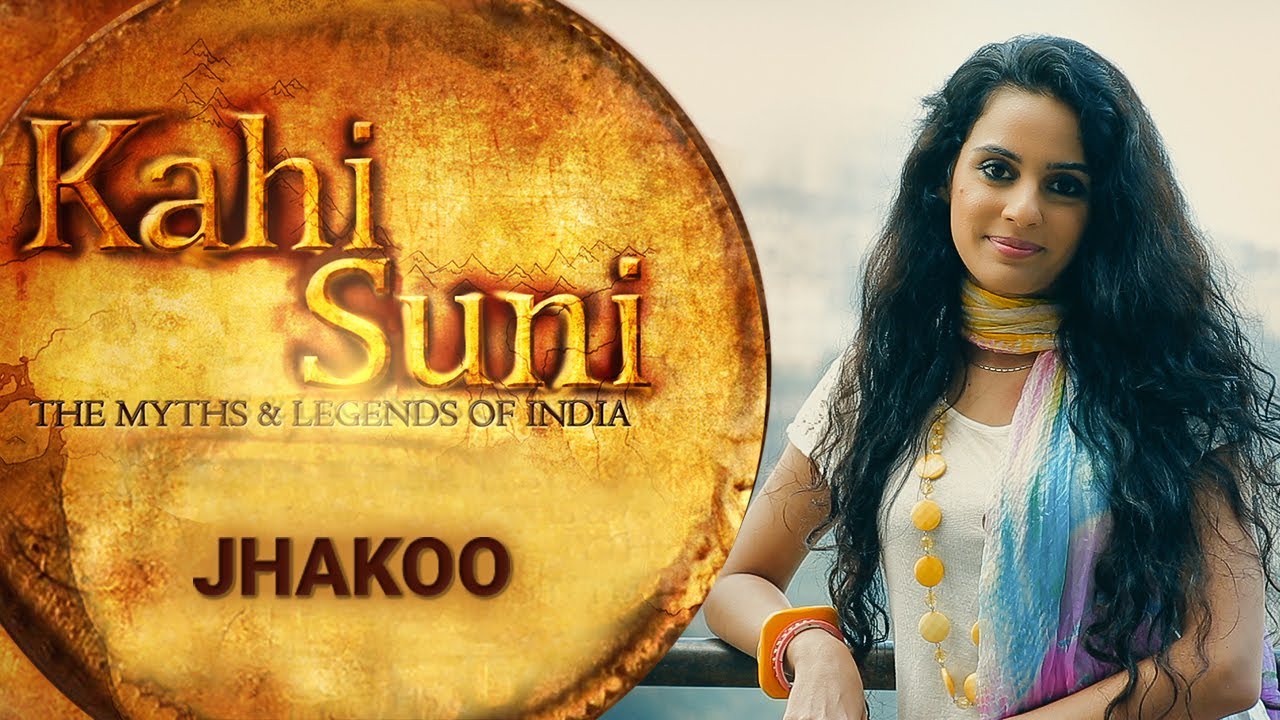 Jhakoo - Episode 2 - Kahi Suni | The Myths and Legends of India | Epic