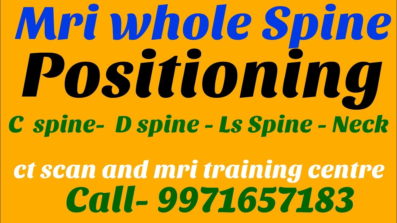 MRI WHOLE SPINE - C SPINE - DL SPINE - DORSAL SPINE