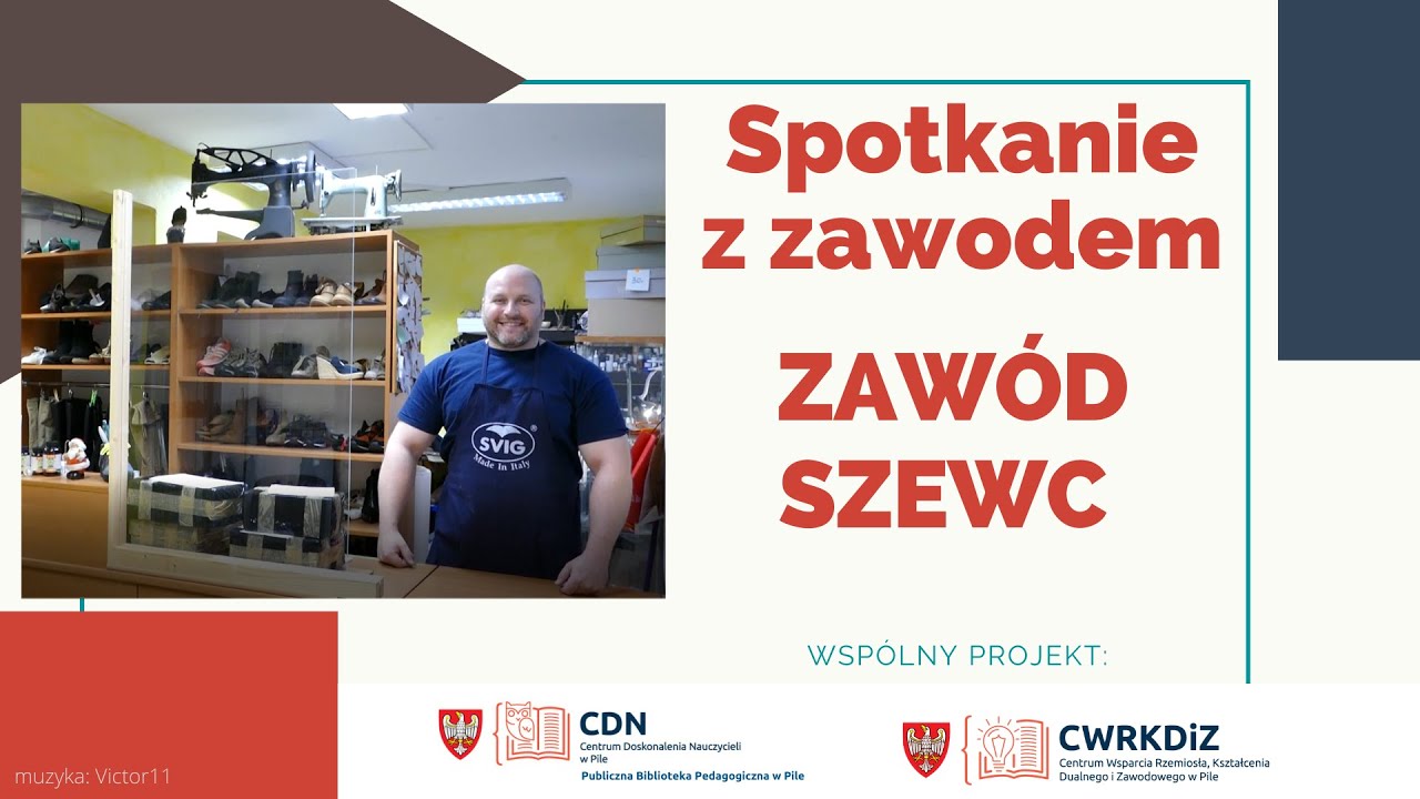 Spotkanie z zawodem - Zawód szewc / CWRKDiZ w Pile