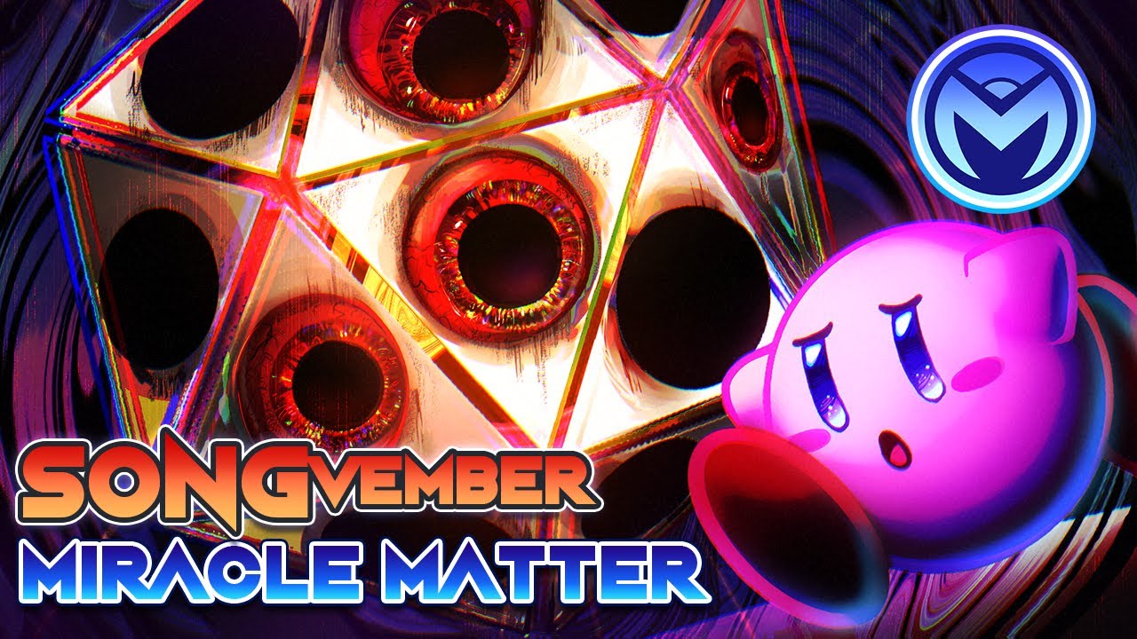 Songvember - Miracle Matter (Kirby 64)