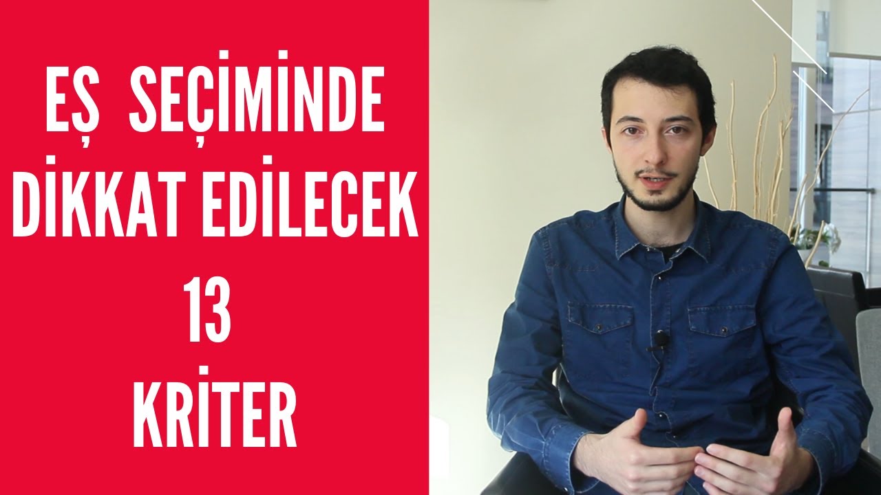 Eş Seçiminde Dikkat Edilmesi Gereken 13 Kriter