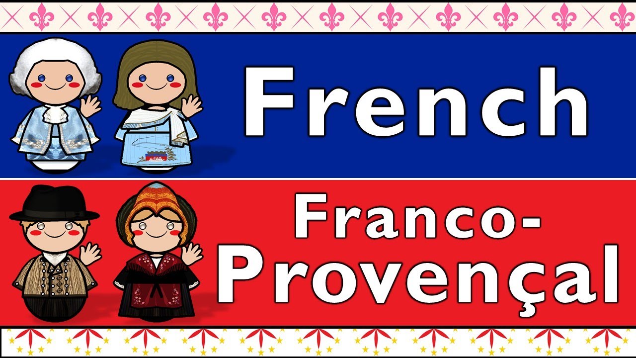 ROMANCE: FRENCH & FRANCO-PROVEN&Ccedil;AL (SAVOYARD)