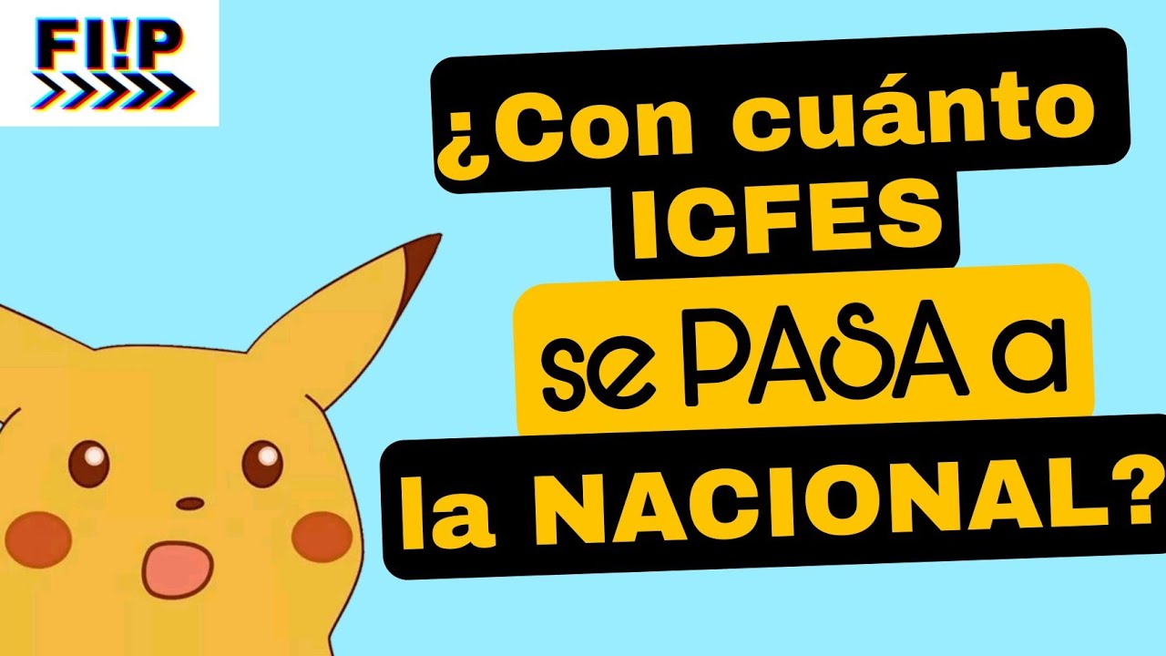 ¿Con CUÁNTO ICFES se pasa a la UNIVERSIDAD NACIONAL? 2021|FLIP