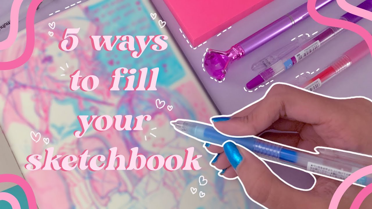 5 ways to fill your sketchbook // aesthetic edition 🌷