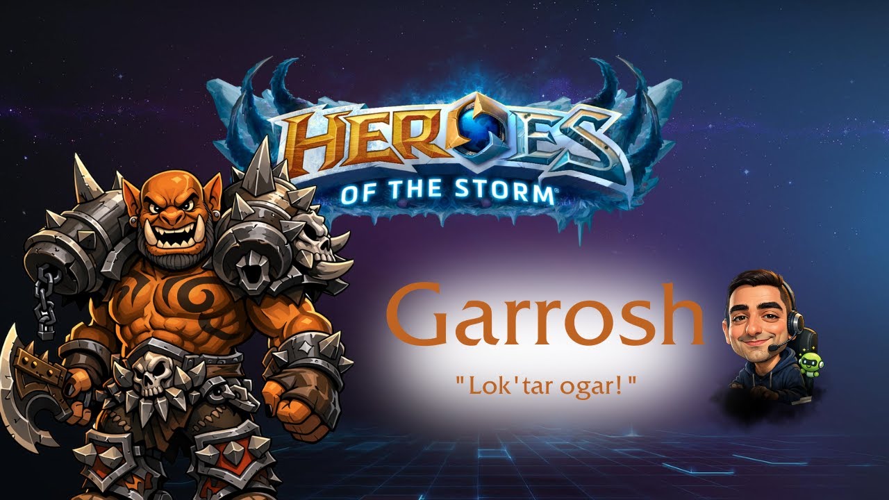 Heroes of the Storm - GARROSH GAMEPLAY