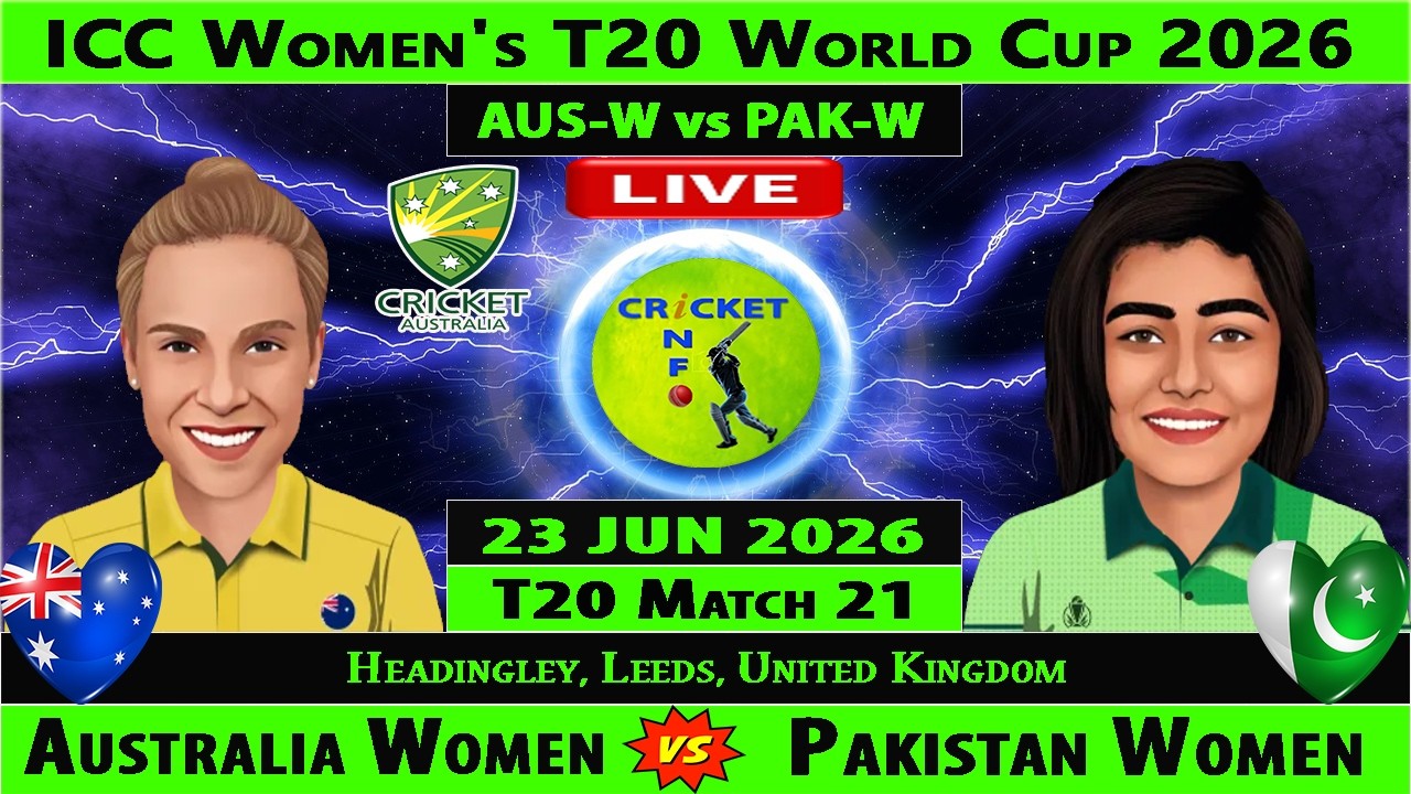 Australia Women vs Pakistan Women | AUS-W vs PAK-W | 21st Match of ICC Women's T20 World Cup 2026