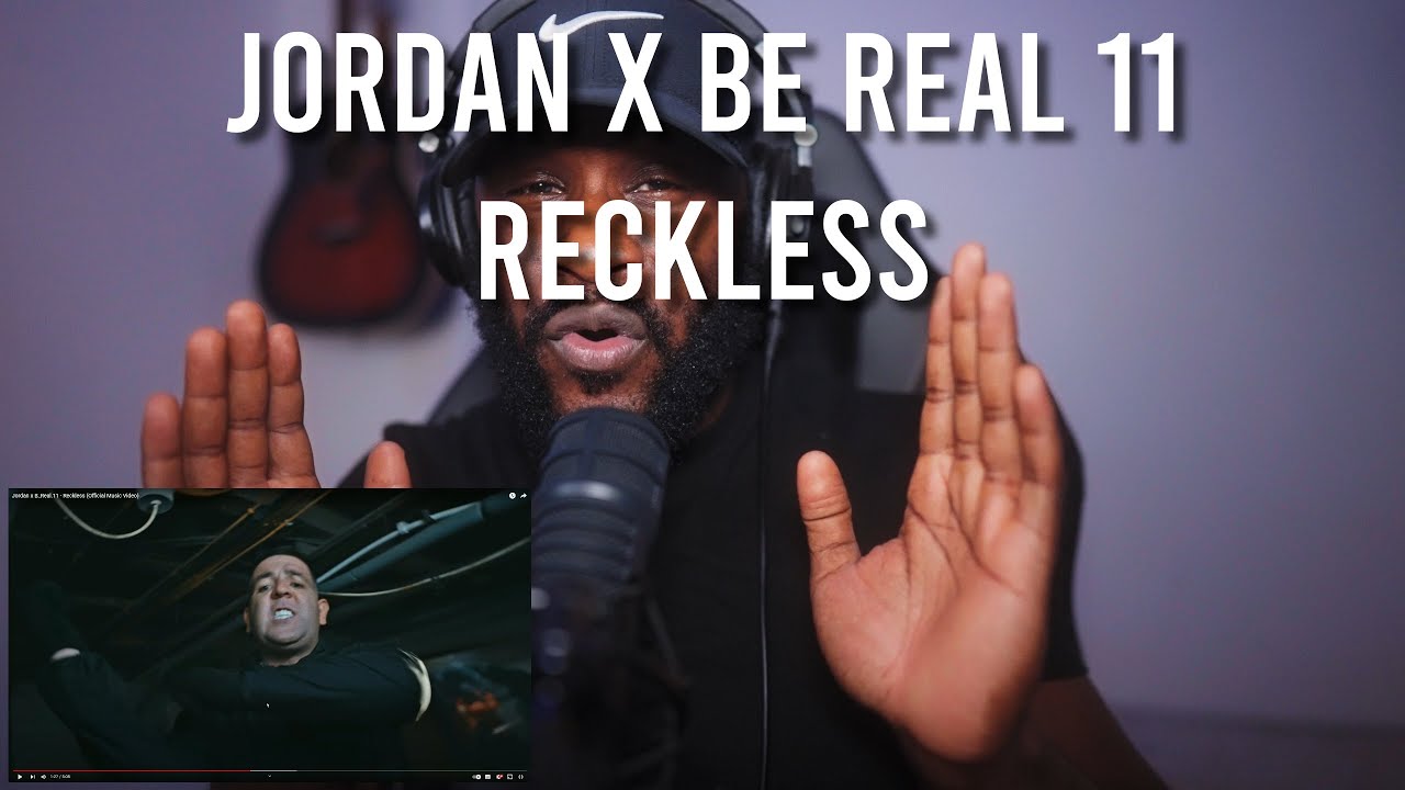 Jordan x B_Real.11 - Reckless (Official Music Video) [Reaction] | LeeToTheVI