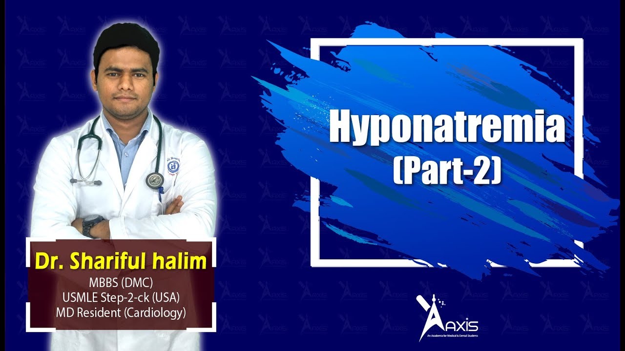 Hyponatremia. Part 2    (বাংলা)