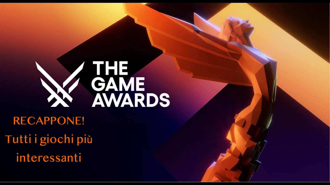 RECAPPONE The game awards!