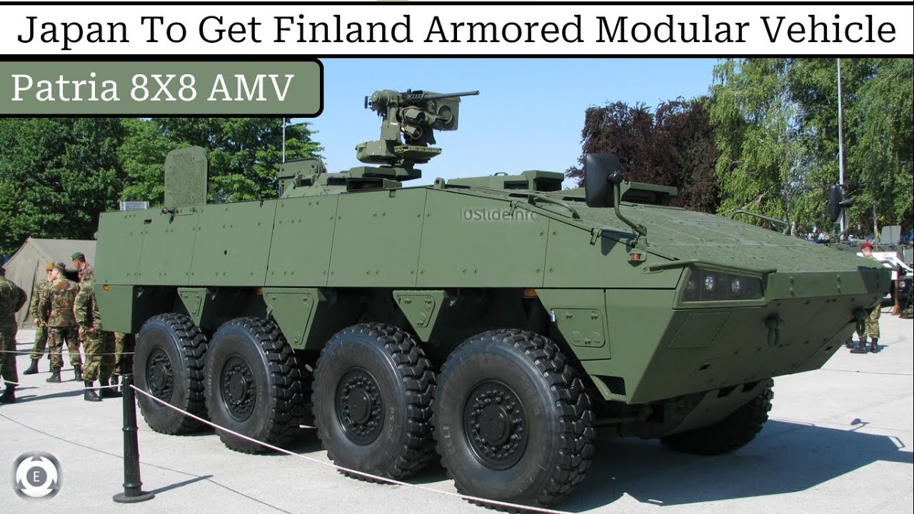 Japan To Get Finland Armored Modular Vehicle | Patria 8X8 AMV