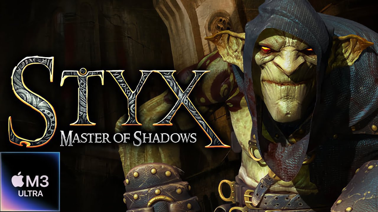Styx - Master of Shadows on M3 Ultra 96GB | 4K at 60FPS