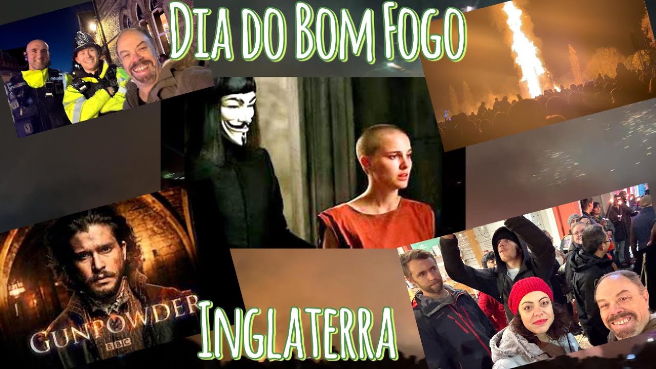 Dia do Bom Fogo na Inglaterra - BonFire - GuyFalkes