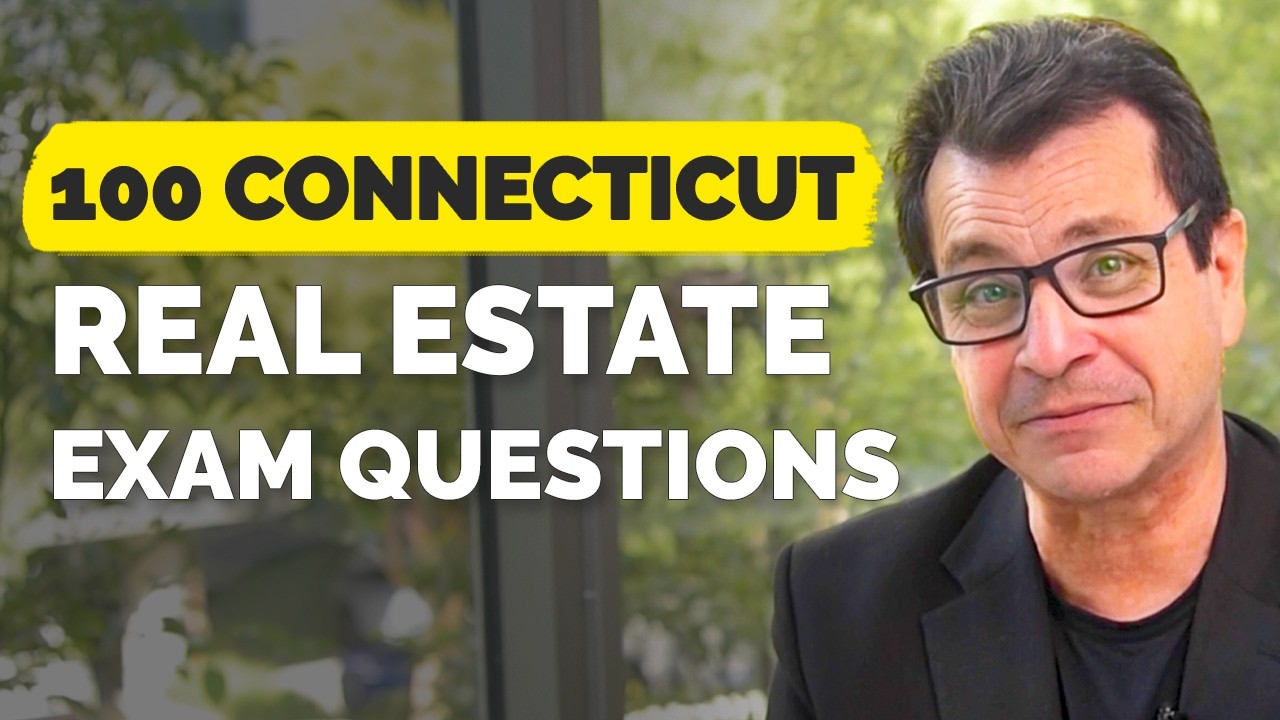 2026 Connecticut Real Estate Exam | 100 Questions