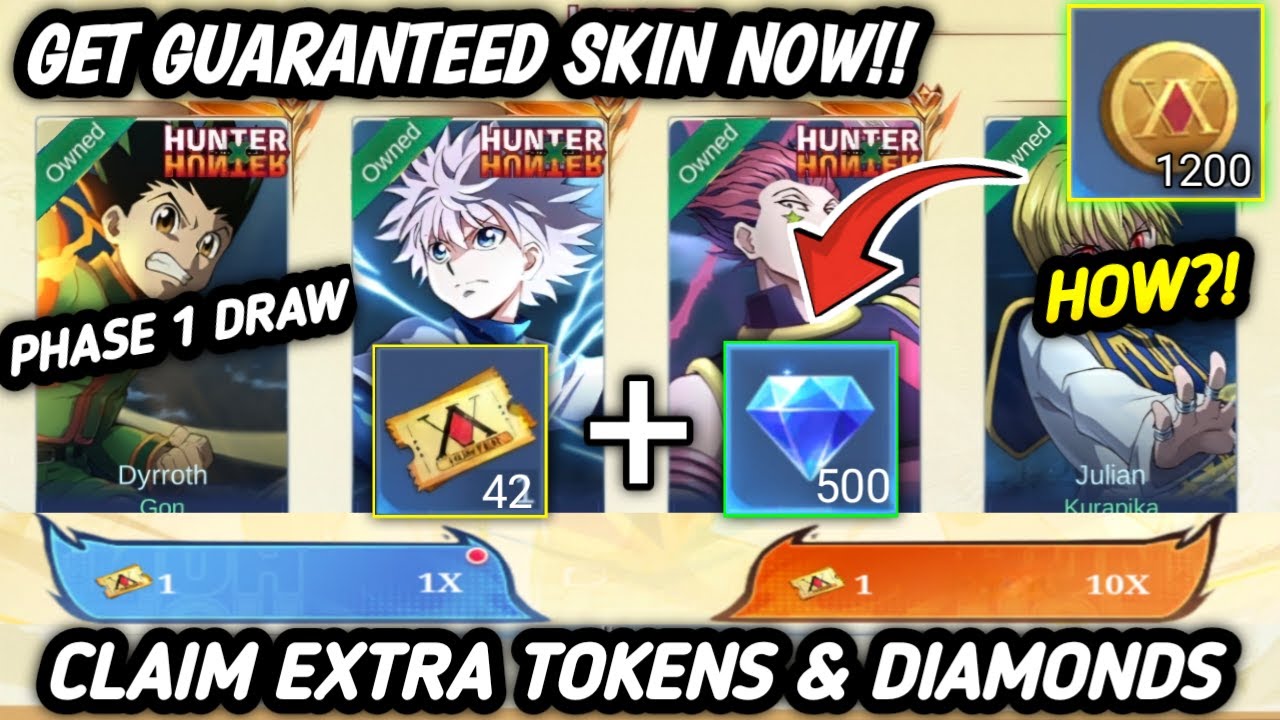 DRAW 42 TOKENS!! GET YOUR HXH SKIN + DIAMONDS (PHASE 1) | HUNTER X HUNTER DRAW EVENT - MLBB