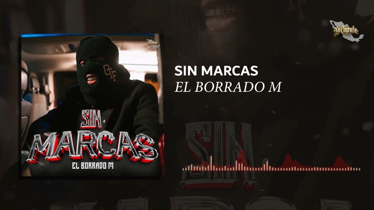 El Borrado M - Sin Marcas // RAP #LCR