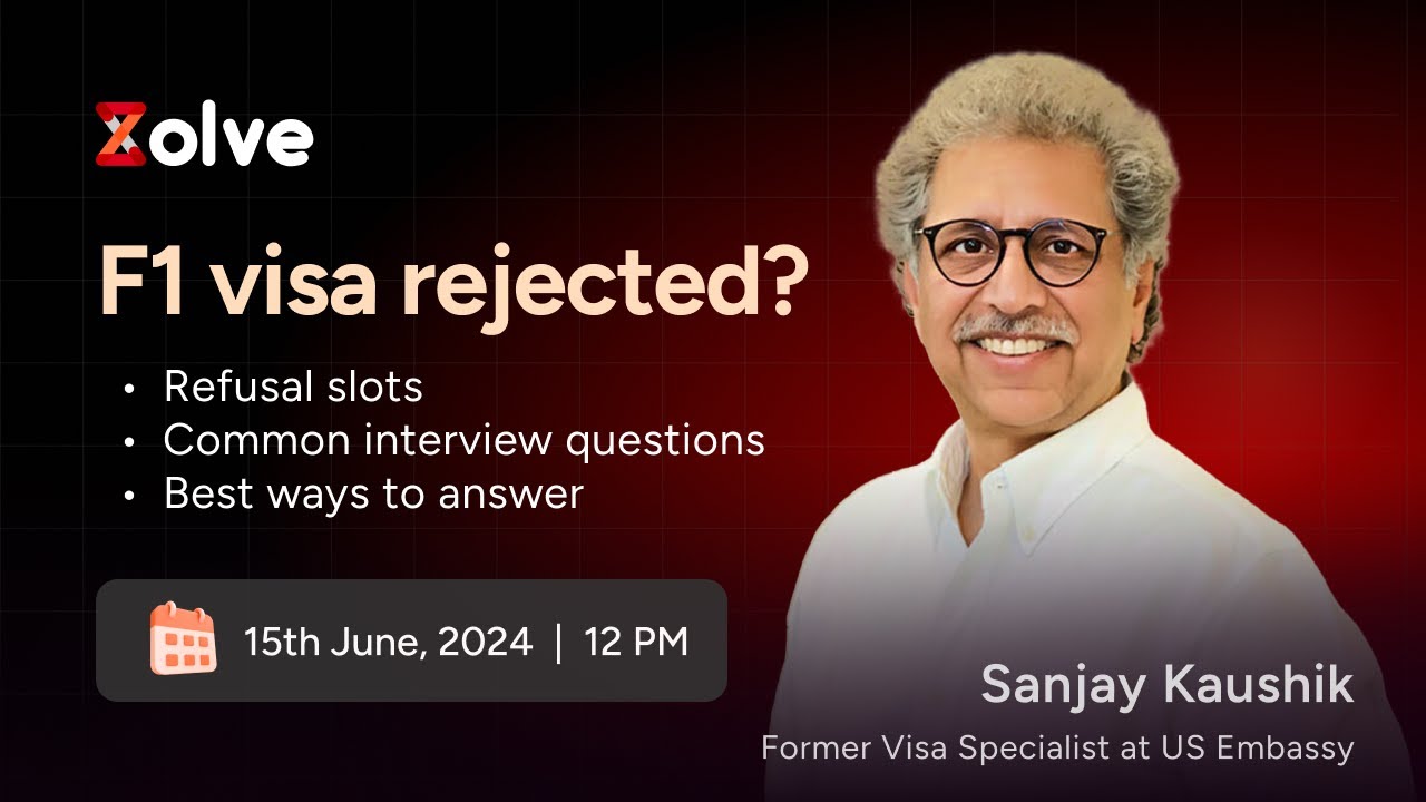 F1 visa rejected? Know about Refusal slots, Common Interview Questions and Answers