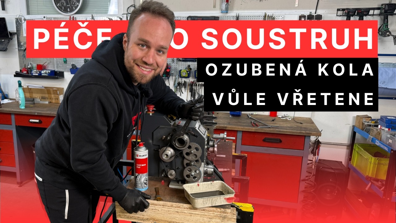Péče o malý soustruh | Seřízení ložisek vřetene a ozubená kola ⚙️