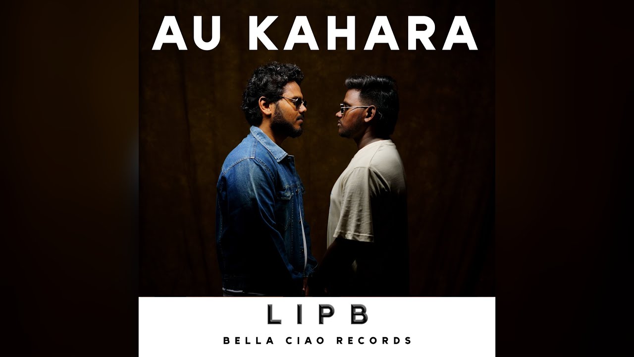 Au Kahara - Leon | LIPB | Soam | Bella Ciao Records