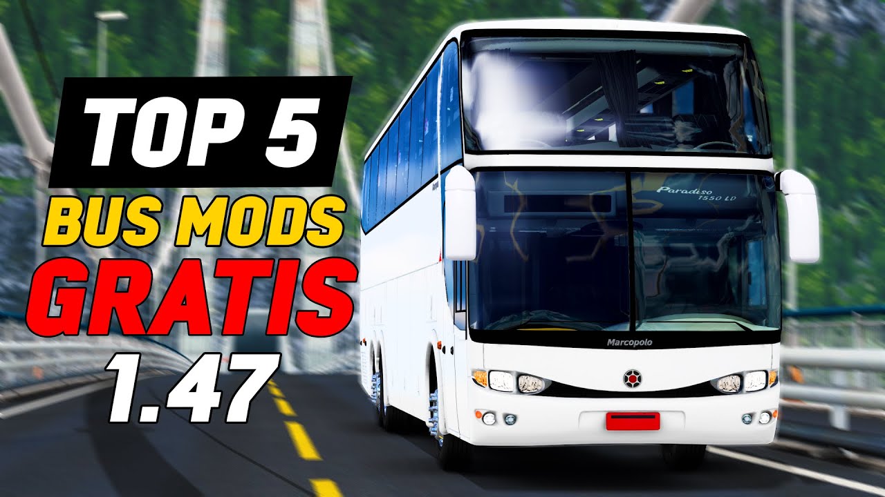 TOP 5 MODS DE BUSES FREE PARA ETS2 1.47