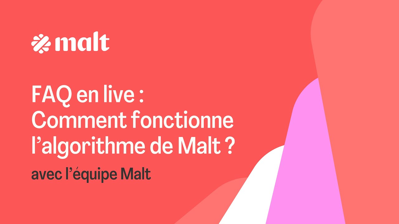 FAQ en live : comment fonctionne l'algorithme de Malt ?