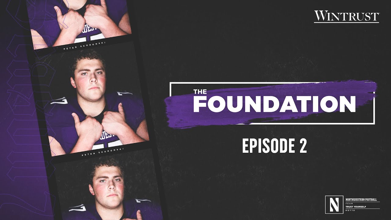 The Foundation: Northwestern Football | Season 7 - Ep. 2