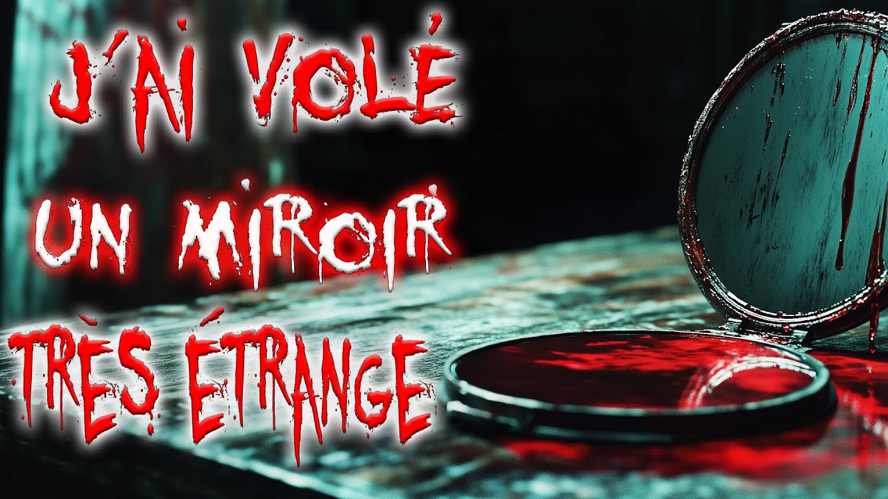 J'AI VOLÉ UN MIROIR TRÈS ÉTRANGE...[CREEPYPASTA FR/HISTOIRE D'HORREUR ILLUSTRÉE]