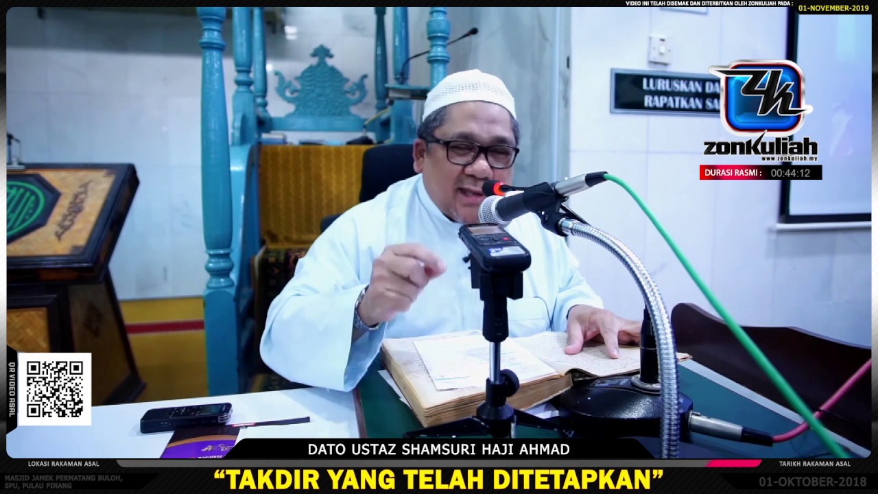 TAZKIRAH : Tetapan Takdir Manusia - Ustaz Shamsuri Haji Ahmad