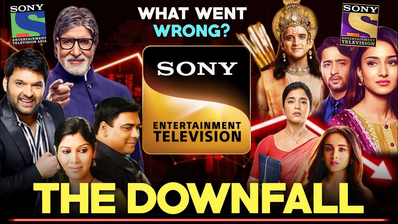 The Downfall of Sony TV : What Went Wrong? | Kyun Nahi Aati TRP | कैसे हुआ Sony Hit से Flop?