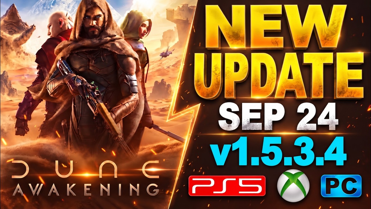Dune: Awakening Update v1.5.3.4 Hotfix - Major Fixes for Console, Saves, Servers & Patch Notes