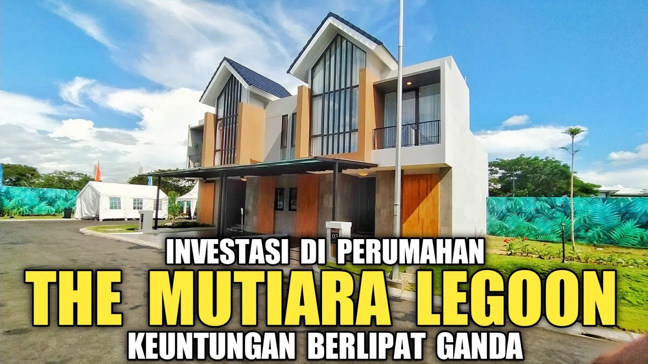 Keunggulan Perumahan Mewah The Mutiara Lagoon | Untung Berlipat Ganda #perumahanmewah #reviewrumah