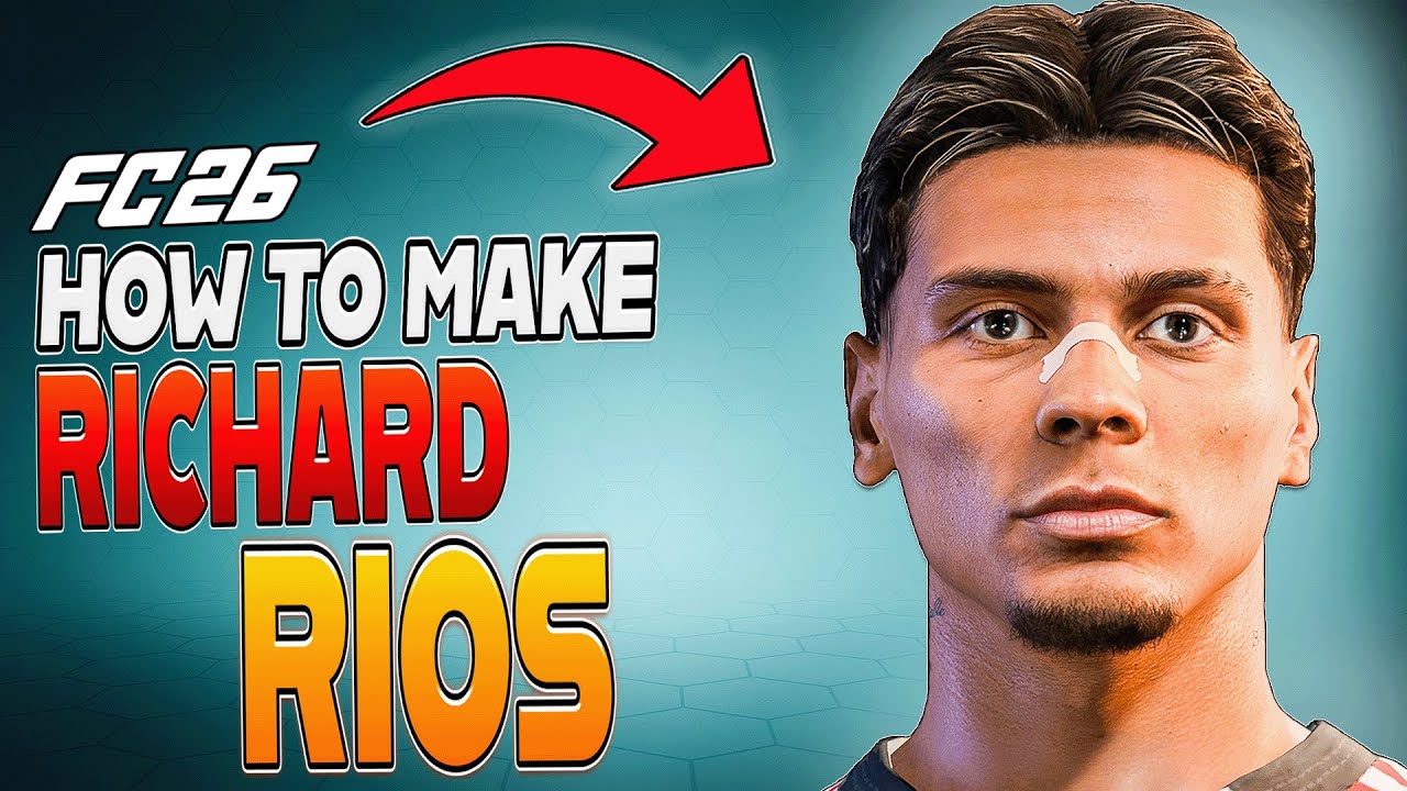 How to Make RICHARD RIOS in EA FC 26
