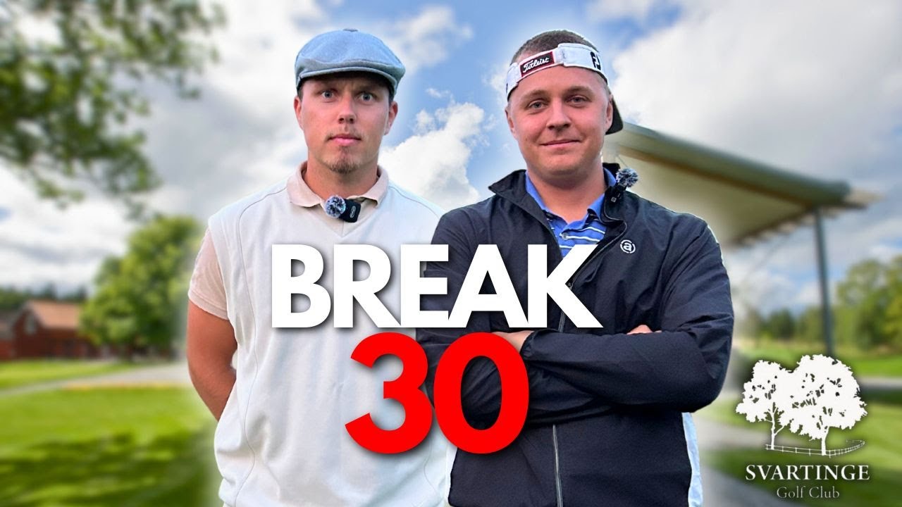 KAN VI BREAKA 30? (Svartinge GK)