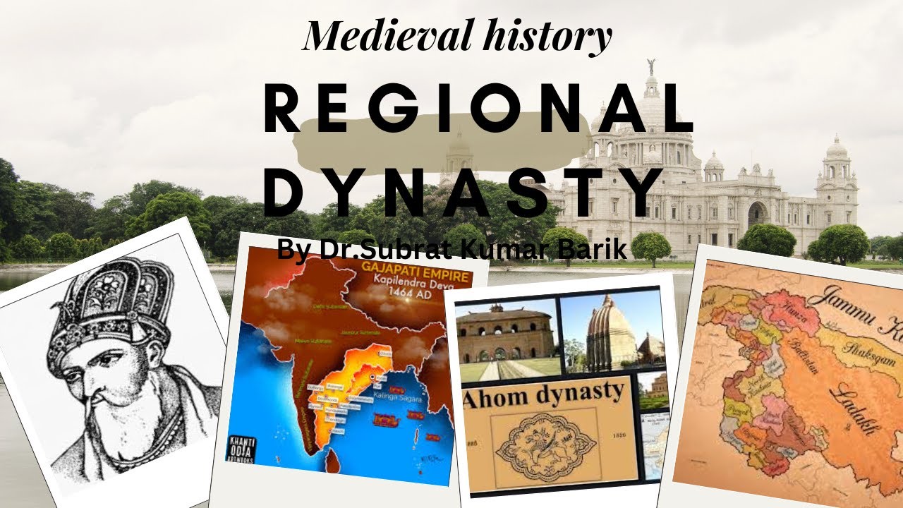 REGIONAL KINGDOMS OF MEDIEVAL INDIA I REGIONAL KINGDOMS I AHOMS I GAJAPATIS I KASHMIRIS I UPSC