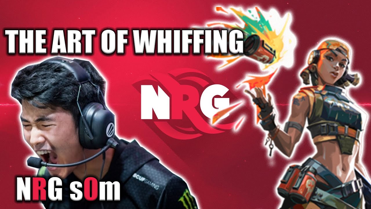 The Art of Whiffing : NRG s0m