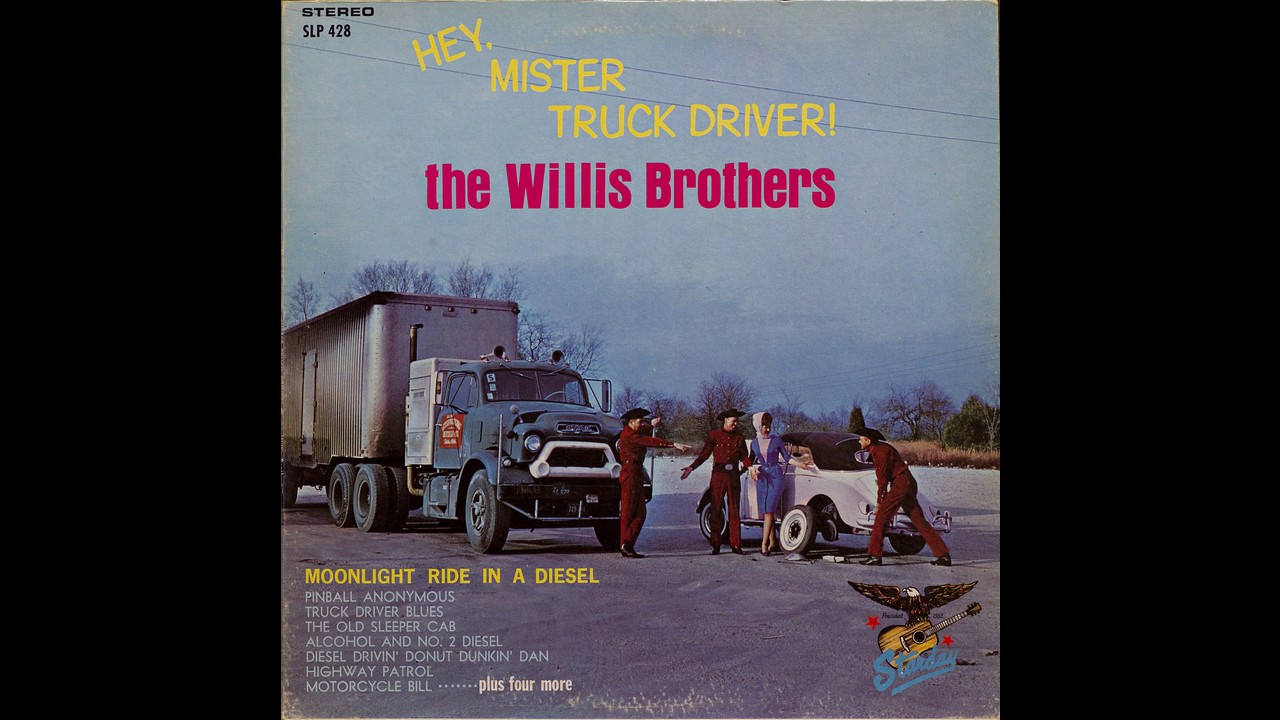 The Willis Brothers - Alcohol And #2 Diesel
