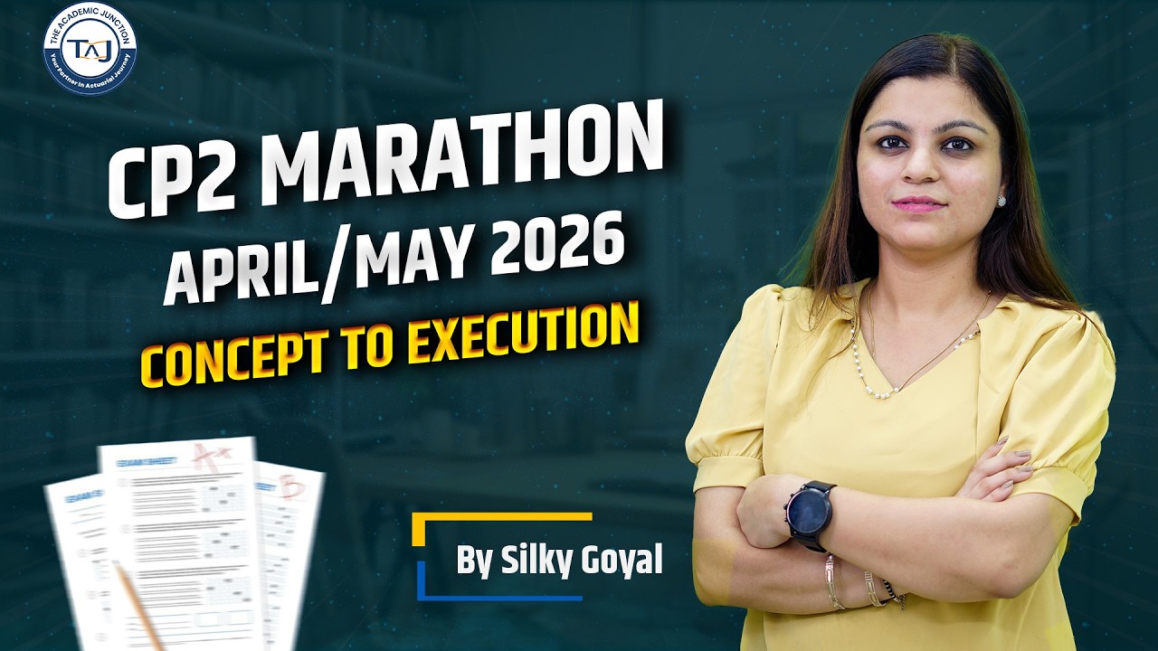 CP2 Marathon April/May 2026 | The Academic Junction | Actuarial Science Coaching