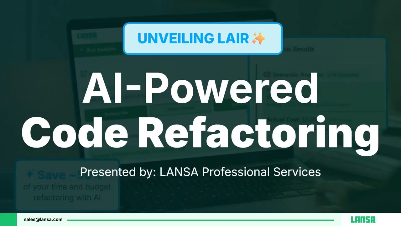 Unveiling LAIR  LANSA’s AI Powered Code Refactoring Solution [Webinar Recording]