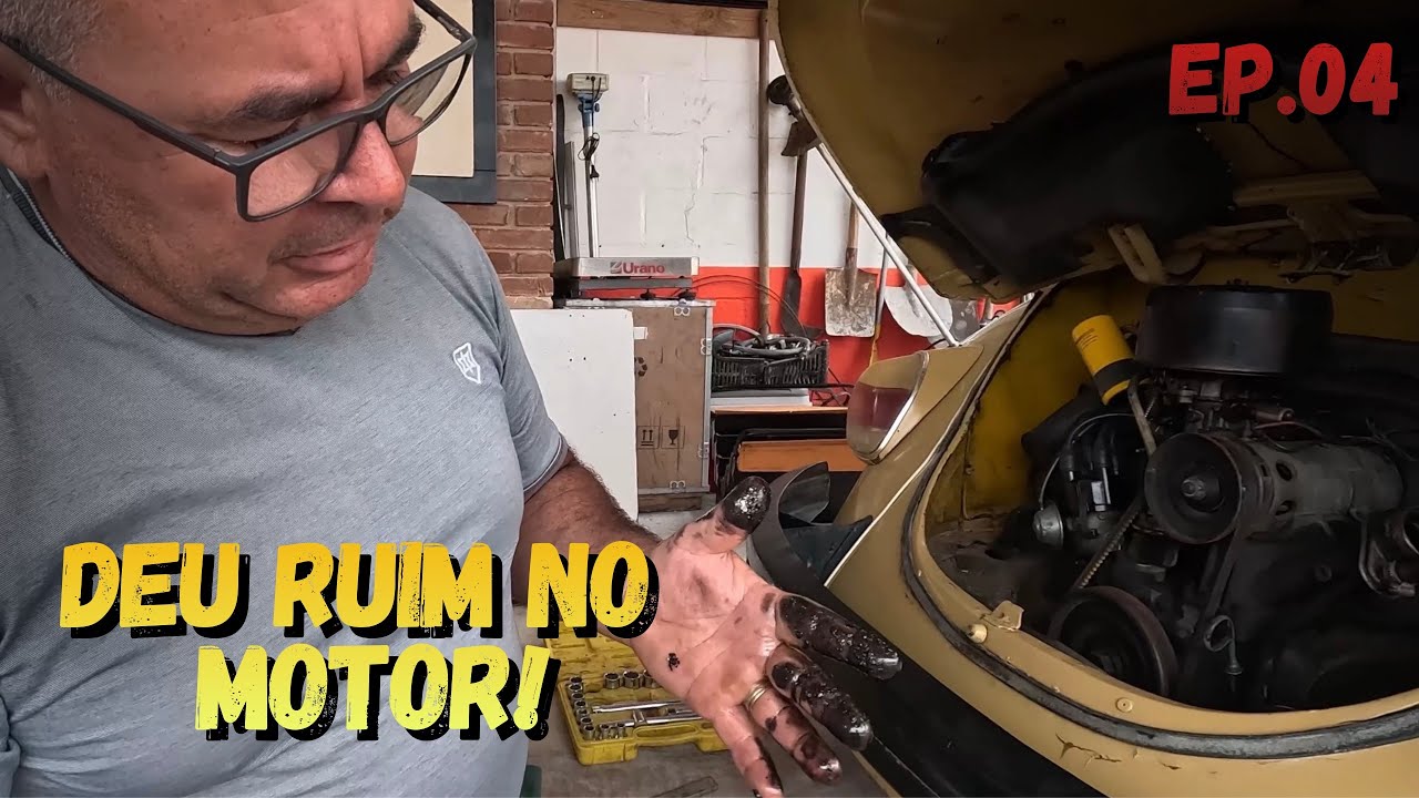 MOTOR DO FUSCA COM PROBLEMAS! Fizemos a Revisão Completa! EP 04