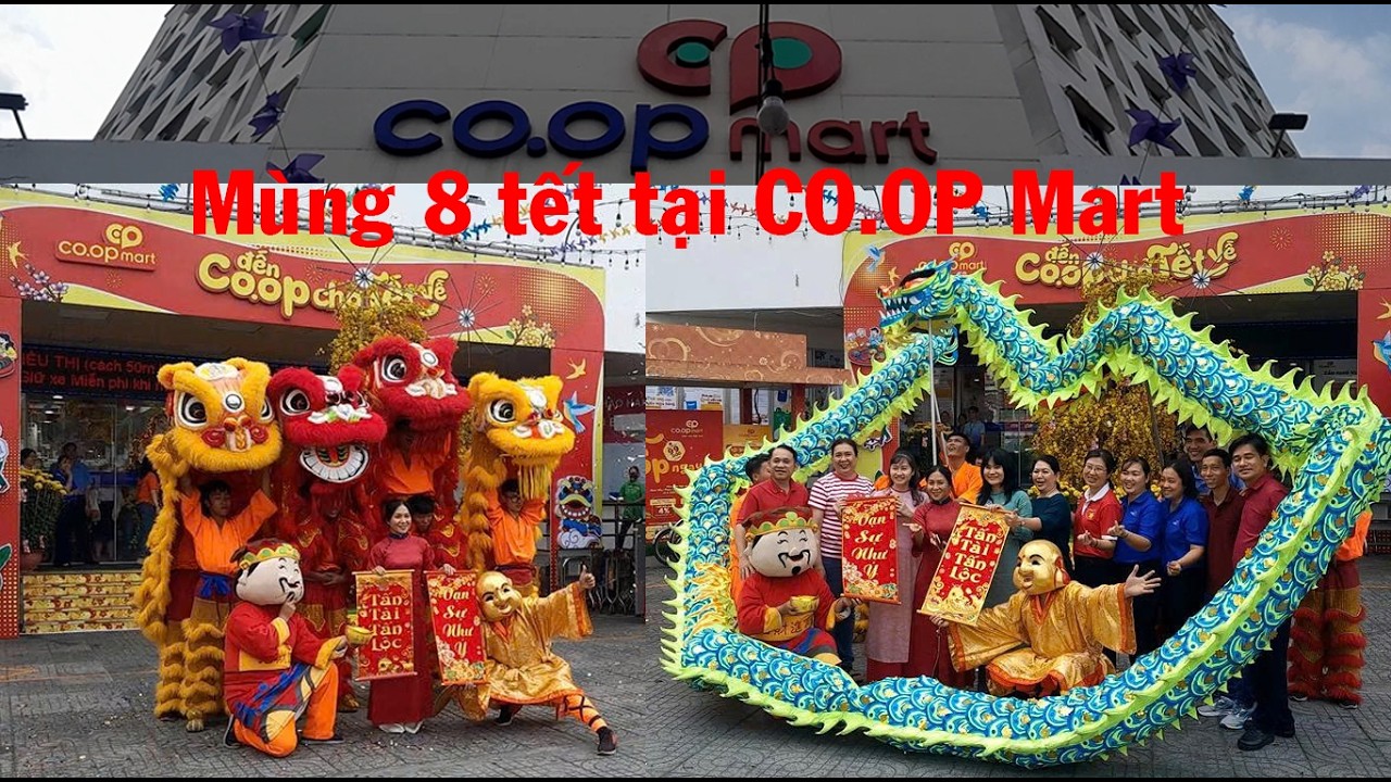Múa Lân Sư Rồng tại Co.op mart Lữ Gia mùng 8 tết khai trương