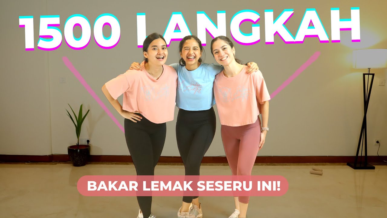 1500 LANGKAH! BAKAR LEMAK BISA SESERU INI! TANPA ALAT with Wilona & Sarah