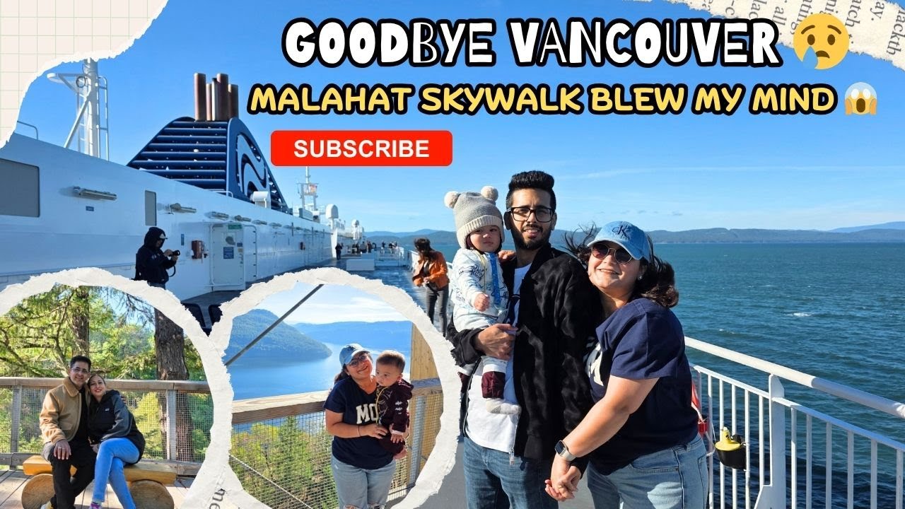 BYE VANCOUVER 😭 | Ferry Se Victoria Ka Safar Shuru !