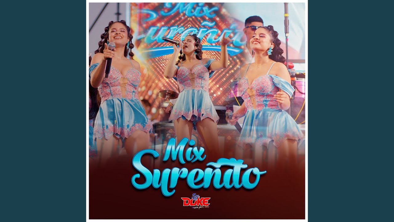 Mix Sureñito: Llorando Tu Partida / Tu Me Vas a Dejar / Te Arrepentirás (En Vivo)
