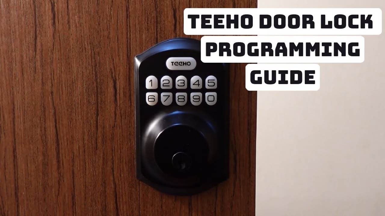 How to Reprogram TEEHO Keypad Door Lock