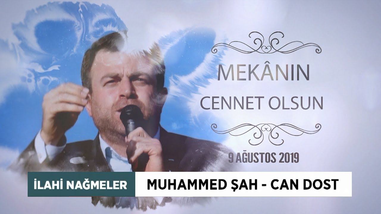 Muhammed Şah - M. Emin Gülsever | Can Dost (Mehmet Yavuz Anısına)