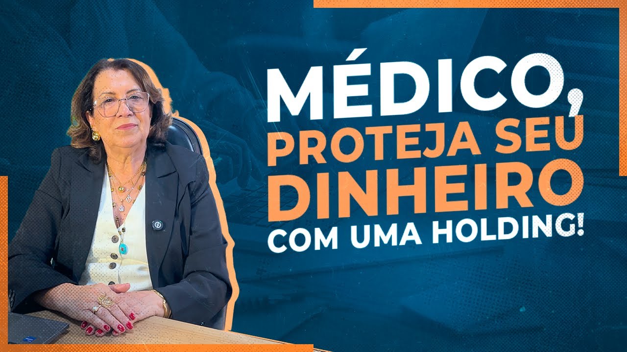 Holding Familiar para M&eacute;dicos: Blindagem Patrimonial Definitiva!