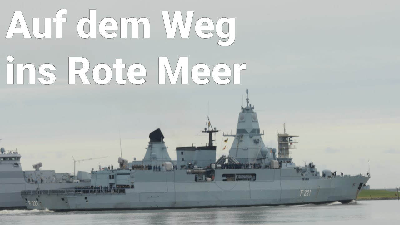 Verabschiedung Fregatte HESSEN mit Militärmusik aus Wilhelmshaven - Marine auf dem Weg ins Rote Meer